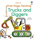 First Magic Painting Trucks And Diggers : Usborne