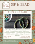 Aug 24- Sip & Bead