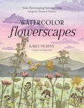 Watercolor Flowerscapes With Pressed Flowers Paintings