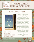 Aug 8- Tarot Pull & Collage
